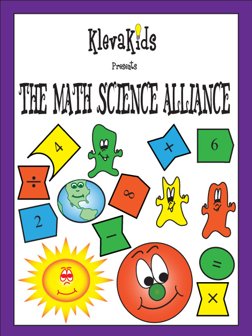 Title details for The Math Science Alliance by KlevaKids - Available